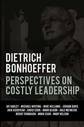 Imagen de archivo de Dietrich Bonhoeffer: Perspectives on Costly Leadership a la venta por BooksRun