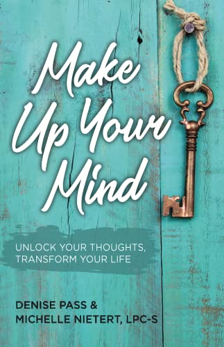 Beispielbild fr Make Up Your Mind: Unlock Your Thoughts, Transform Your Mind zum Verkauf von ThriftBooks-Atlanta