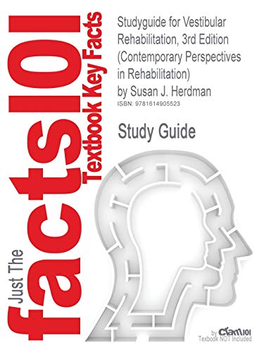 9781614905523: Studyguide for Vestibular Rehabilitation, 3rd Edition (Contemporary Perspectives in Rehabilitation) by Herdman, Susan J., ISBN 9780803613768 (Cram101 Textbook Reviews)