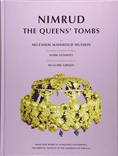 Imagen de archivo de Nimrud: The Queens' Tombs a la venta por GF Books, Inc.