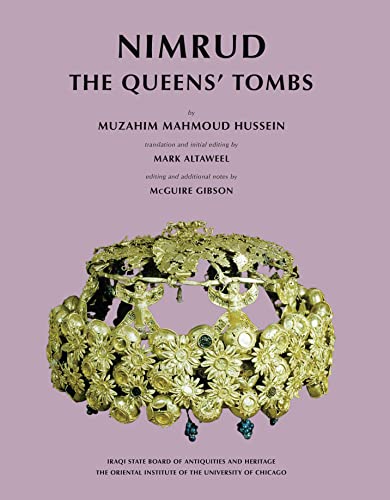 9781614910220: Nimrud: The Queens' Tombs
