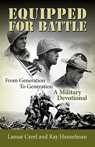 Beispielbild fr Equipped for Battle, From Generation to Generation - A Military Devotional zum Verkauf von Books From California