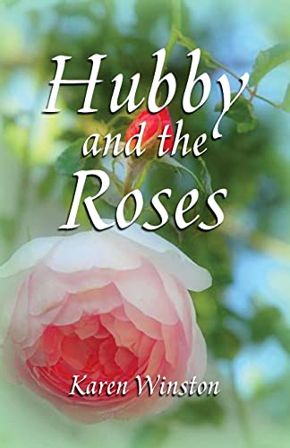 9781614930952: Hubby and the Roses