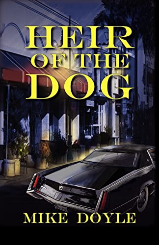 Heir of the Dog (9781614931478) by Doyle, Mike