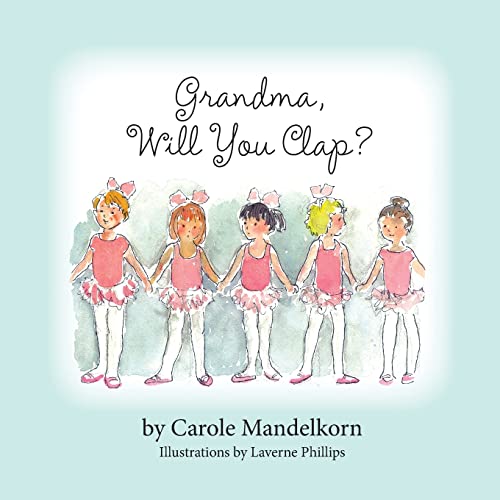 Beispielbild fr Grandma, Will You Clap? zum Verkauf von ZBK Books