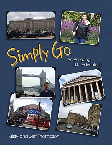 Stock image for Simply Go, an Amazing UK Adventure for sale by PBShop.store US