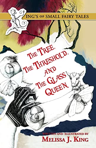 Beispielbild fr The Kings of Small Fairy Tales, The Tree,The Threshold and the Glass Queen zum Verkauf von PBShop.store US