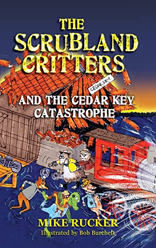 9781614933267: The Scrubland Critters and the Cedar Key Catastrophe