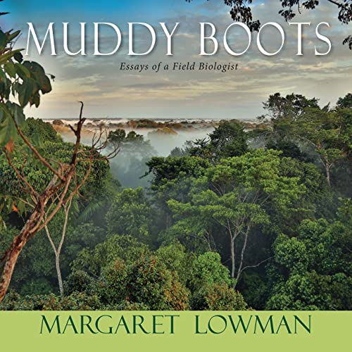Beispielbild fr Muddy Boots: Essays of a Field Biologist zum Verkauf von ThriftBooks-Atlanta
