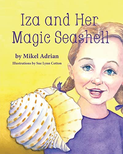 Stock image for Iza and Her Magic Seashell for sale by Lucky's Textbooks