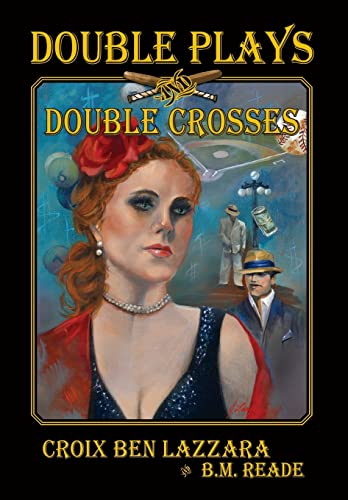 Stock image for Double Plays and Double Crosses for sale by Patrico Books