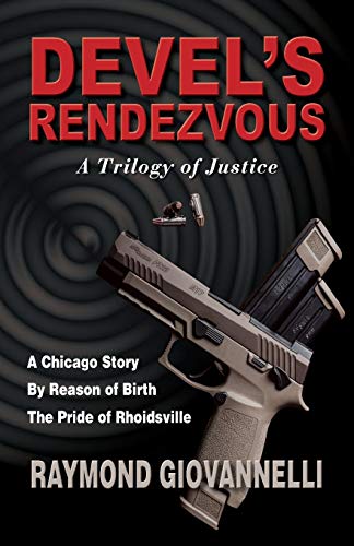 Beispielbild fr Devels Rendezvous: A Trilogy of Justice zum Verkauf von Big River Books