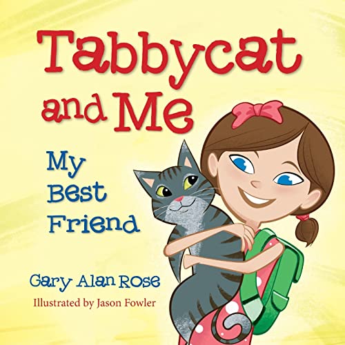 Beispielbild fr Tabbycat and Me: My Best Friend zum Verkauf von ThriftBooks-Atlanta