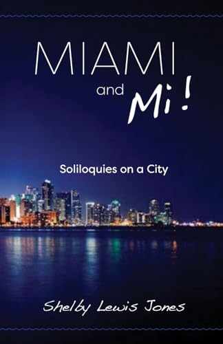 Stock image for Miami and Mi, Solioquies on a City for sale by Revaluation Books