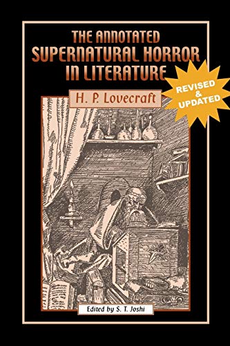 9781614980285: The Annotated Supernatural Horror in Literature: Revised and Enlarged