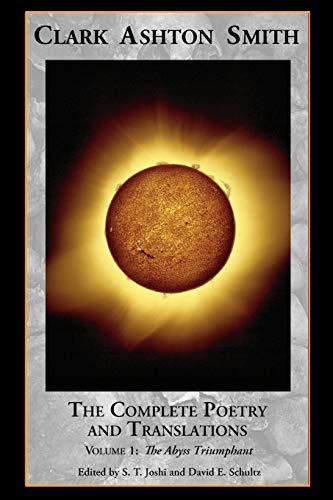 Stock image for The Complete Poetry and Translations Volume 1: The Abyss Triumphant for sale by Chiron Media