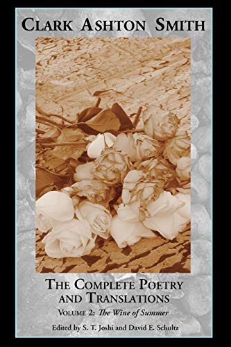 9781614980469: The Complete Poetry and Translations Volume 2: The Wine of Summer
