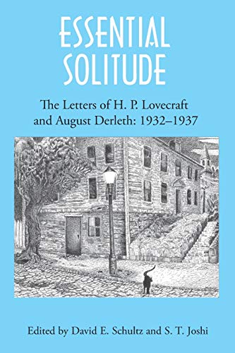 Imagen de archivo de Essential Solitude: The Letters of H. P. Lovecraft and August Derleth, Volume 2 a la venta por ThriftBooks-Atlanta