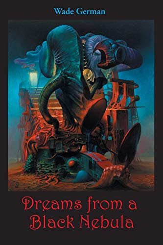 9781614981022: Dreams from a Black Nebula