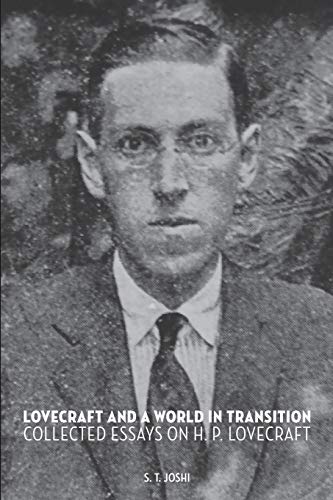 Beispielbild fr Lovecraft and a World in Transition: Collected Essays on H. P. Lovecraft zum Verkauf von Chiron Media