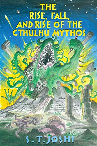 Beispielbild fr The Rise, Fall, and Rise of the Cthulhu Mythos zum Verkauf von BooksRun
