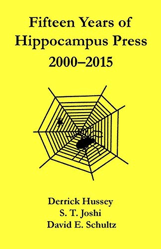 Stock image for Fifteen Years of Hippocampus Press: 2000-2015 for sale by Lucky's Textbooks