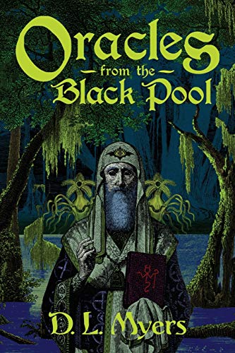 Beispielbild fr Oracles from the Black Pool zum Verkauf von Books From California