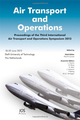 9781614991182: Air Transport and Operations: Proceedings of the Third International Air Transport and Operations Symposium 2012