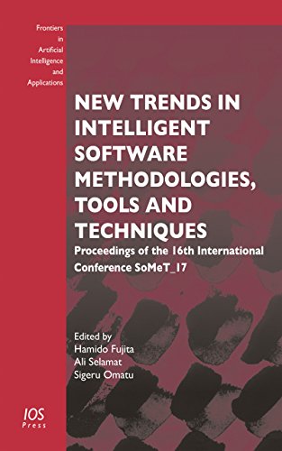 Stock image for New Trends in Intelligent Software Methodologies, Tools and Techniques: Proceedings of the 16th International Conference (Somet_17) for sale by ThriftBooks-Dallas