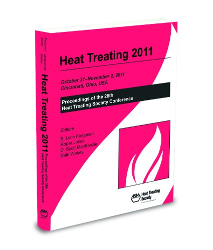 Heat Treating 2011: Proceedings of the 26th Conference (9781615038381) by Edited By B.L. Ferguson