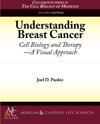 Imagen de archivo de Understanding Breast Cancer a la venta por Blackwell's