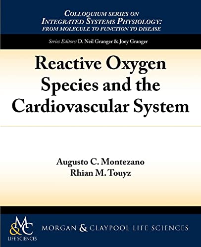 Imagen de archivo de Reactive Oxygen Species and the Cardiovascular System (Colloquium Series on Integrated Systems Physiology) a la venta por WorldofBooks