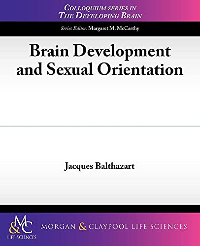 Imagen de archivo de Brain Development and Sexual Orientation (Colloquium Series on the Developing Brain) a la venta por HPB-Red