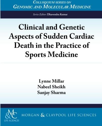 Clinical and Genetic Aspects of Sudden Cardiac Death in Sports Medicine: Color Version (9781615045228) by Millar, Lynne; Sheikh, Nabeel; Sharma, Sanjay