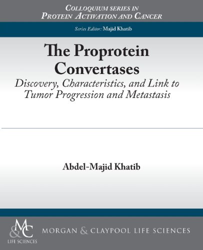 Beispielbild fr Proprotein Convertases: Discovery, Characteristics, and Link to Tumor Progression and Metastasis (Colloquium Series on Protein Activation and Cancer) zum Verkauf von WorldofBooks