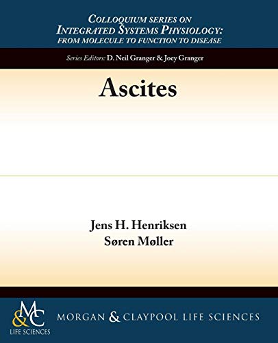 Stock image for Ascites (Colloquium Series on Integrated Systems Physiology: from Molecule to Function) for sale by suffolkbooks