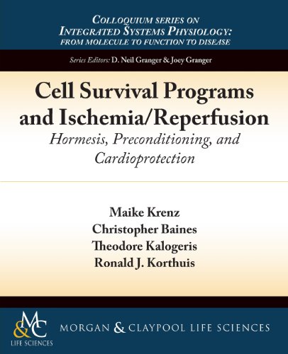 Stock image for Cell Survival Programs and Ischemia/Reperfusion: Hormesis, Preconditioning, and Cardioprotection for sale by Chiron Media