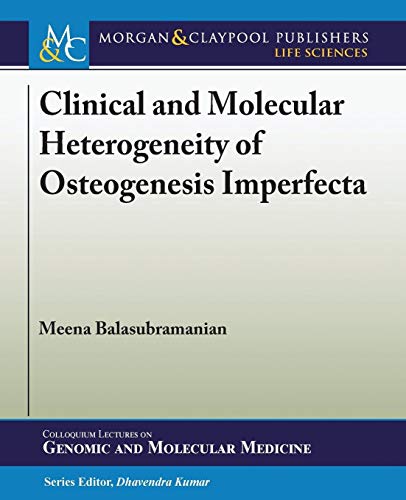 Beispielbild fr Clinical and Molecular Heterogeneity of Osteogenesis Imperfecta zum Verkauf von Blackwell's