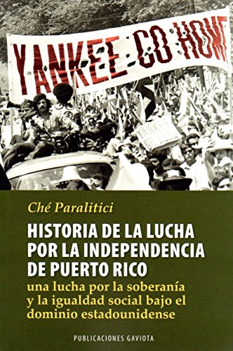 Imagen de archivo de Historia de la lucha por la Independencia de Puerto Rico a la venta por Big River Books