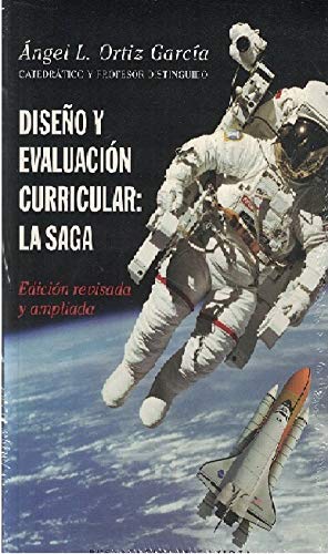 Stock image for Diseo y Evaluacin Curricular: La Saga (Edicion Revisada y Ampliada) for sale by Books Unplugged