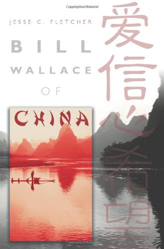 Stock image for Bill Wallace of China for sale by SecondSale