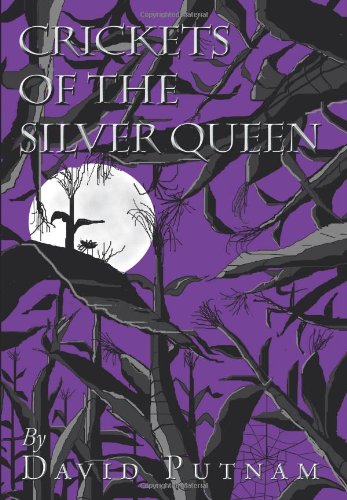 9781615070633: Crickets of the Silver Queen