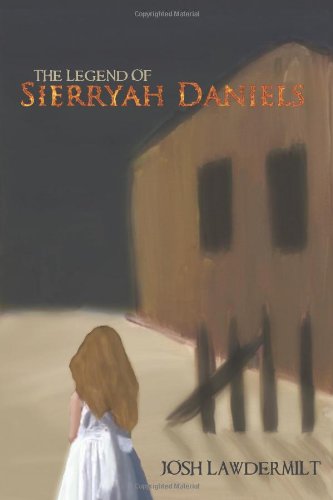 Beispielbild fr Legend of Sierryah Daniels, The zum Verkauf von James Lasseter, Jr