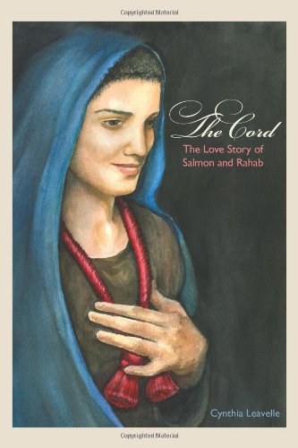 Stock image for The Cord: The Love Story of Salmon and Rahab for sale by ThriftBooks-Dallas