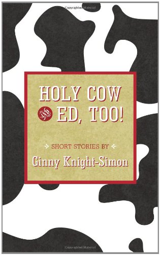 Stock image for Holy Cow and Ed, Too! for sale by Irish Booksellers