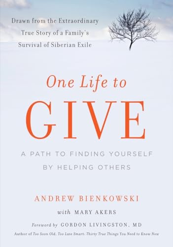 Beispielbild fr One Life to Give: A Path to Finding Yourself by Helping Others zum Verkauf von BooksRun