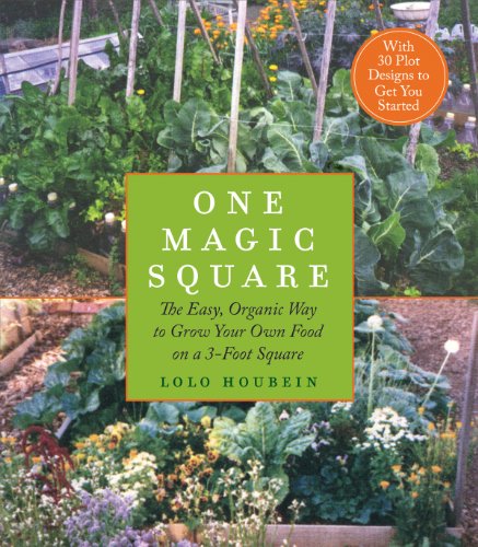 Stock image for One Magic Square : The Easy, Organic Way to Grow Your Own Food on a 3-Foot Square for sale by Better World Books