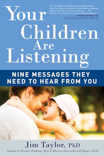 Imagen de archivo de Your Children Are Listening: Nine Messages They Need to Hear from You a la venta por Reliant Bookstore