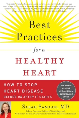 Imagen de archivo de Best Practices for a Healthy Heart: A Cardiologist's 7-point Plan for Preventing and Reversing Heart Disease a la venta por Revaluation Books