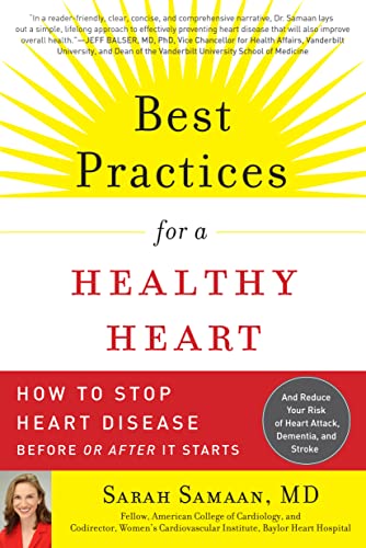 Stock image for Best Practices for a Healthy Heart: A Cardiologist's 7-point Plan for Preventing and Reversing Heart Disease for sale by Revaluation Books